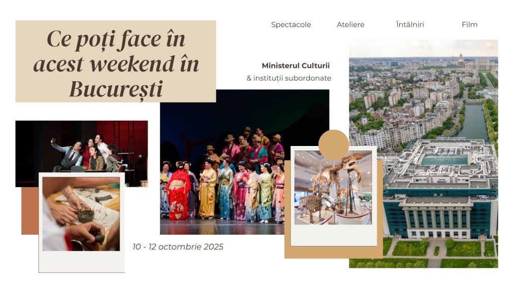 Bucureștiul sub asediu cultural: Ce facem în weekendul 10-12 octombrie, de la operă la ateliere pentru copii