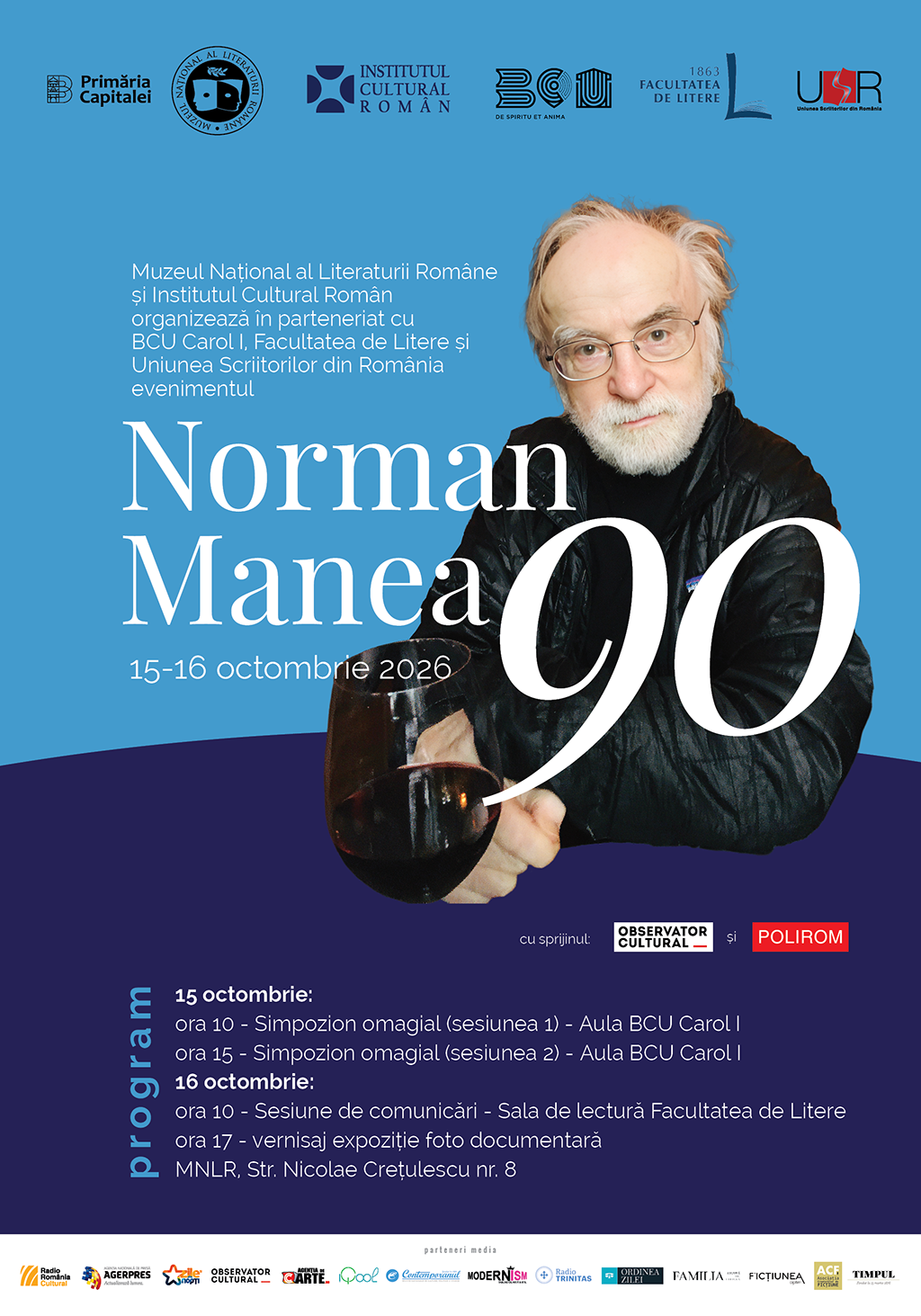 „Norman Manea 90”: simpozion omagial cu invitați din nouă țări și o expoziție cu manuscrisele scriitorului, la MNLR