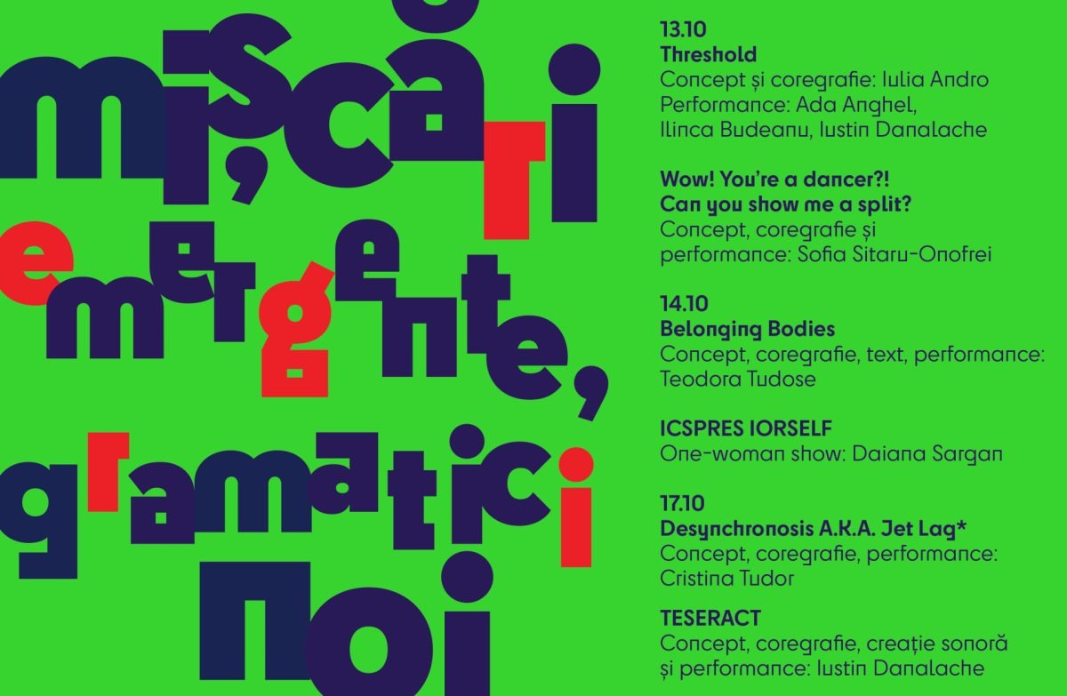 „Mișcări emergente, gramatici noi”: șase avanpremiere ale coregrafilor tineri, cu intrare liberă, la Centrul Național al Dansului